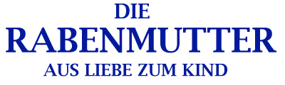 Die Rabenmutter